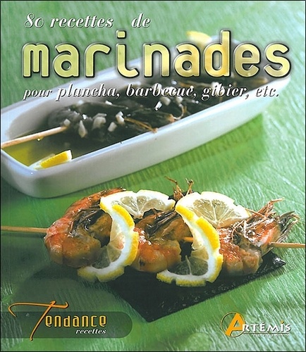 80 Recettes De Marinades Pour Plancha De Losange Livre Decitre