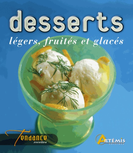  Losange - Desserts fruités, légers et glacés.