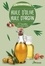 Huile d'olive, huile d'argan. 60 recettes pour mieux vivre