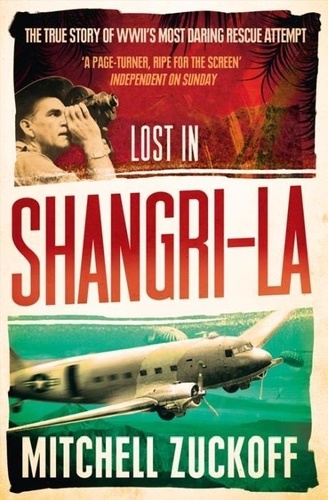 Lost In Shangri-La - Escape from a Hidden World - A True Story.