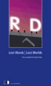 Lost Words - Eine europäische Sprachreise.