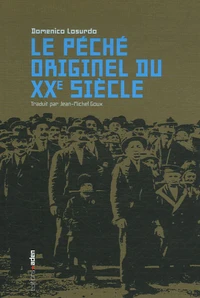 Le péché originel du XXe siècle