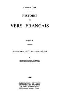 Histoire du vers français. Tome V