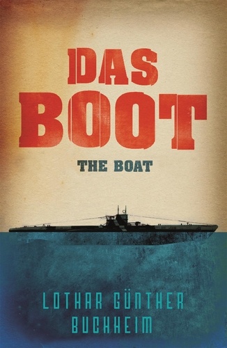 Das Boot. The enthralling true story of a U-Boat commander and crew during the Second World War