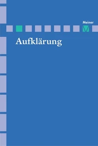 Aufklärung, Band 18: John Locke. Aspekte seiner theoretischen und praktischen Philosophie