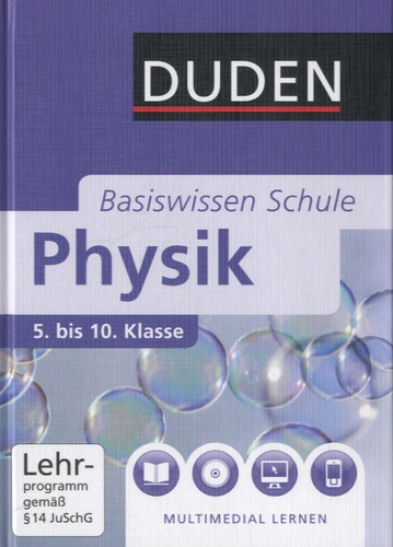 Lothar Meyer et Gerd-Dietrich Schmidt - Physik Basiswissen Schule - 5. bis 10. Klasse. 1 DVD