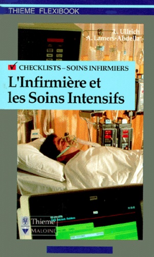 Lothar Ullrich et Andrea Lamers-Abdella - L'infirmière et les soins intensifs.