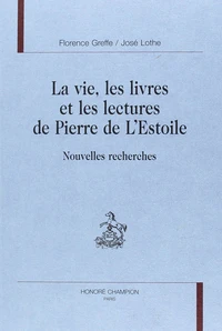 La vie, les livres et les lectures de Pierre de l'Estoile