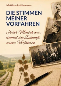 Die Stimmen meiner Vorfahren