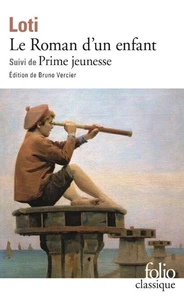 Le roman d'un enfant. suivi de Prime jeunesse