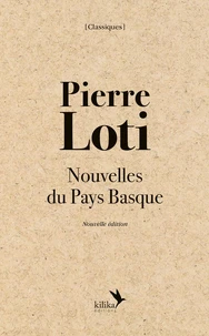 Pierre Loti - Nouvelles du Pays Basque