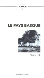 Pour l'amour de... Le Pays basque