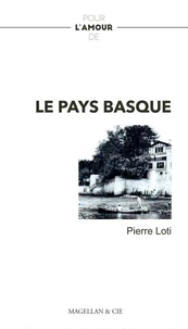 Pour l'amour de... Le Pays basque
