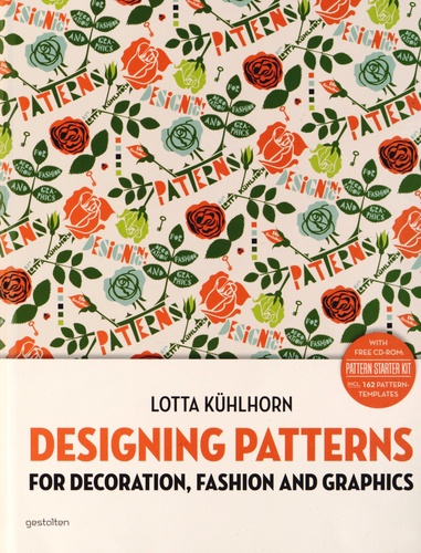 Lotta Kühlhorn - Designing Patterns. 1 Cédérom