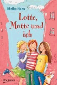 Lotte, Motte und ich.