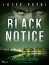 Lotte Petri et Martin Reib Petersen - Black Notice: Episode 3.