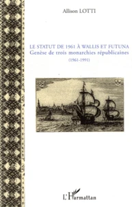 Le statut de 1961 à wallis et Futuna