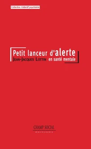 Un petit lanceur d'alerte en santé mentale