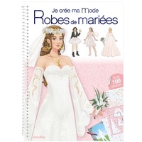 Ebook télécharger télécharger deutsch Je crée ma mode Robes de mariées  - + de 100 stickers par Lotty 9782809684377 MOBI ePub FB2 in French