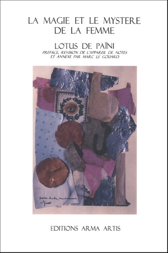 Lotus de Païni - La Magie et le Mystère de la Femme.