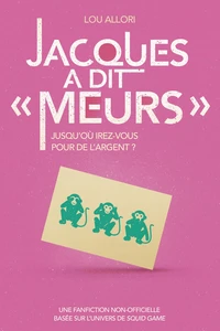 Jacques a dit "Meurs"