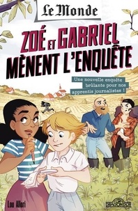 Lou Allori - Zoé et Gabriel mènent l'enquête.