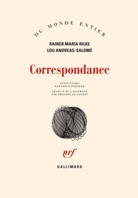 Lou Andreas-Salomé et Rainer Maria Rilke - Correspondance.