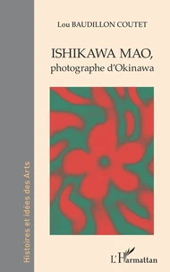 Ishikawa Mao, photographe d'Okinawa