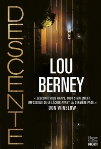 Lou Berney - Descente.