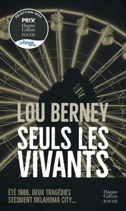 Lou Berney - Seuls les vivants.