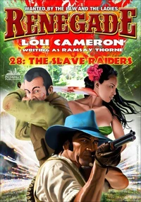 Renegade 28: The Slave Raiders