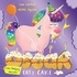 Lou Carter - Oscar the Hungry Unicorn Eats Cake.