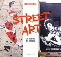 Lou Chamberlin - Street Art - Les murs ont une histoire.