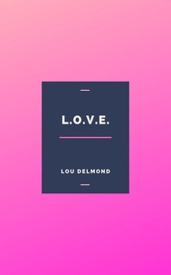 Lou Delmond - L.o.v.e..