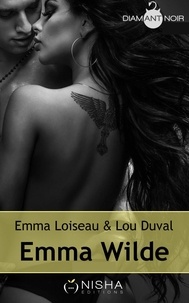 Lou Duval et Emma Loiseau - Emma Wilde.