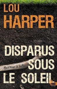 Lou Harper - Disparus sous le soleil.