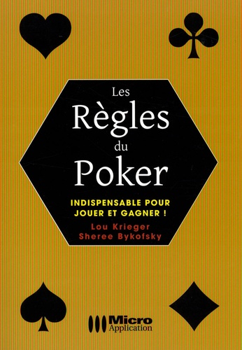 Lou Krieger et Sheree Bykofsky - Les Règles du Poker.