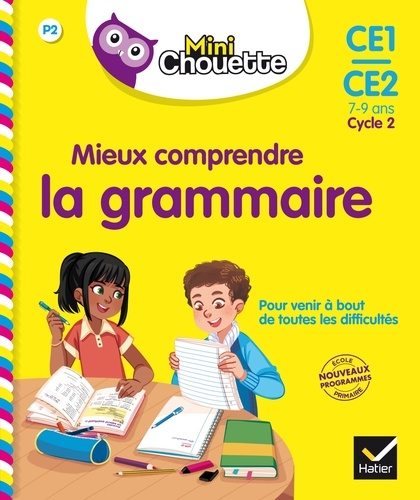 Lou Lecacheur - Mieux comprendre la grammaire CE1-CE2 - 7-9 ans.