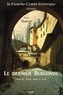 Lou Malaval - Le dernier Burgonde Tome 2 : Entre chien et loup.