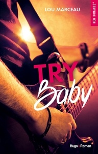 Lou Marceau et Sylvie Gand - Try baby.