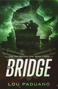 The Bridge - DSA Season One, Book Three