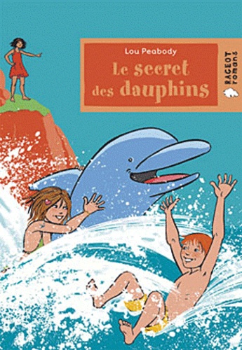 Lou Peadoby - Le secret des dauphins.