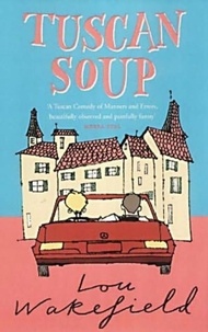Lou Wakefield - Tuscan Soup.