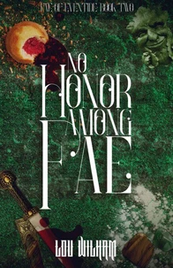 No Honor among Fae