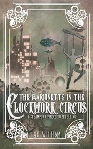 The Marionette in the Clockwork Circus