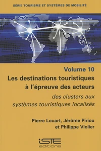 Les destinations touristiques à l'épreuve des acteurs