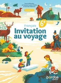 Français 6e Invitation au voyage