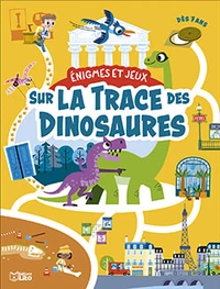 Sur la trace des dinosaures