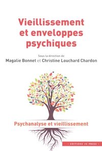 Vieillissement et enveloppes Psychiques