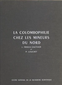 La colombophilie chez les mineurs du Nord
